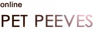 online pet peeves