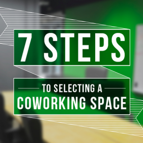 Infographic: 7 Steps to Selecting a Coworking Space
