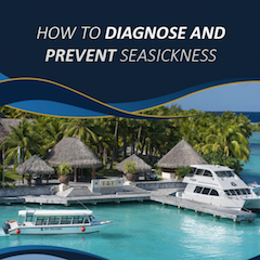 How to Diagnose and Prevent Seasickness